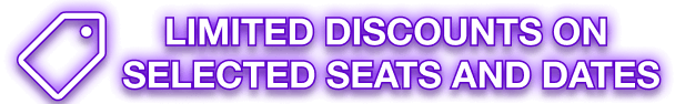 LIMITED DISCOUNTS ON SELECTED SEATS AND DATES